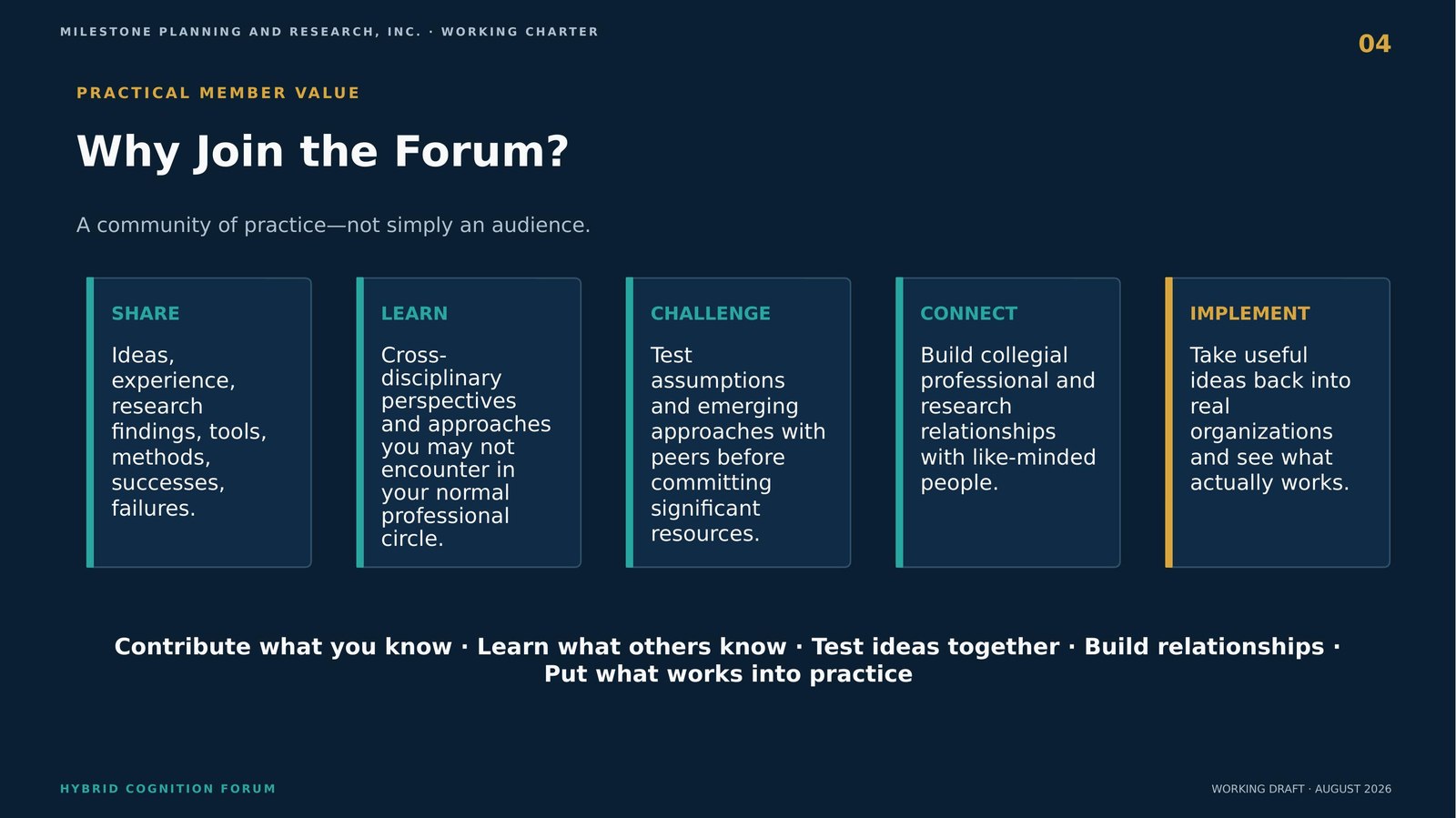 Why join the Forum — share, learn, challenge, connect, implement
